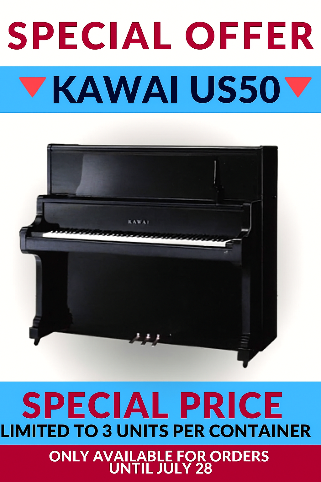 Limited Time US50 Offer – Reserve During Container Selection(JUL 21, 2025)-GGPianoNews